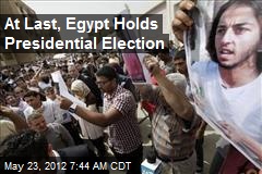 At Last, Egypt Holds Presidential Election
