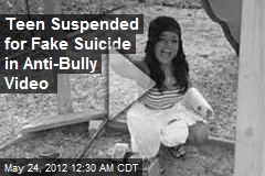 Teen Suspended for Fictional Suicide in Anti-Bully Vid