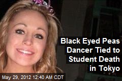 Black-Eyed Peas Dancer Linked to Student Death in Tokyo