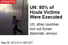 UN: 80% of Houla Victims Were Executed