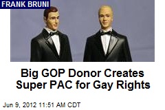 Big GOP Donor Creates Super PAC for Gay Rights