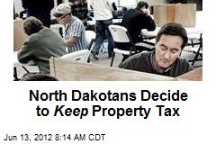 North Dakotans Decide to Keep Property Tax