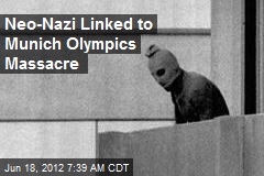 Neo-Nazi Linked to Munich Olympics Massacre