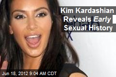 Kim Kardashian Reveals Early Sexual History