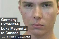 Germany Extradites Luka Magnotta to Canada