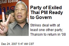 Party of Exiled Thai PM Ready to Govern
