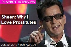 Sheen: Why I Love Prostitutes