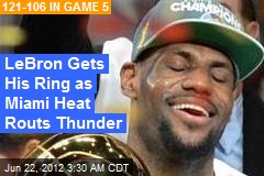 Miami Heat Routs Thunder to Nail NBA Championship