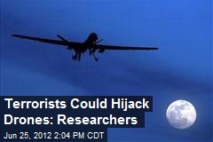 Terrorists Could Hijack Drones: Researchers
