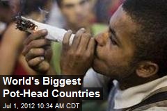 World&#39;s Biggest Pot-Head Countries