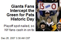 Giants Fans Intercept the Green for Pats Historic Day