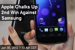 Apple Chalks Up 2nd Win Against Samsung