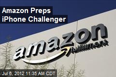 Amazon Preps iPhone Challenger