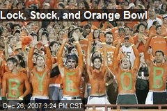 Lock, Stock, and Orange Bowl