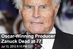 Oscar-Winning Producer Zanuck Dead at 77