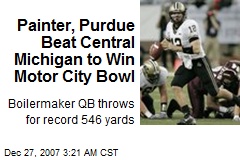 Painter, Purdue Beat Central Michigan to Win Motor City Bowl