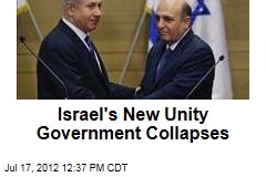 Israel&#39;s New Unity Government Collapses