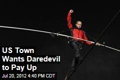 US Town Wants Daredevil to Pay Up