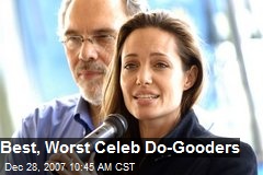 Best, Worst Celeb Do-Gooders