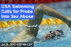 USA Swim Team Calls for Probe Into Sex Abuse