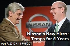 Nissan&#39;s New Hires: Temps for 5 Years