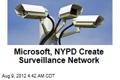 Microsoft, NYPD Create Surveillance Network