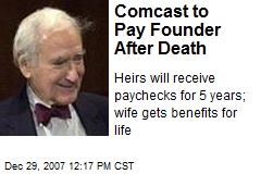 Comcast to Pay Founder After Death