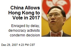China Allows Hong Kong to Vote in 2017