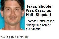 Gun Fanatic Texas Shooter Was Crazy as Hell: Stepdad