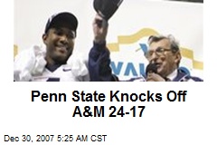 Penn State Knocks Off A&amp;M 24-17