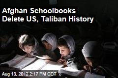Afghan Schoolbooks Delete Wars From History