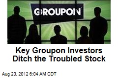 Key Groupon Investors Ditch the Troubled Stock