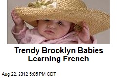 Trendy Brooklyn Babies Learning French