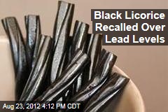 Black Licorice Recalled Over Lead Levels