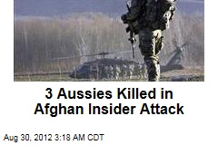 3 Aussies Killed in Afghan Insider Attack