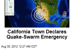 Calif. Town Declares Quake Swarm Emergency
