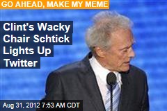 Wacky Clint Chair Schtick Lights Up Twitter