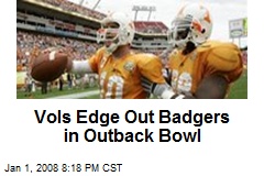 Vols Edge Out Badgers in Outback Bowl