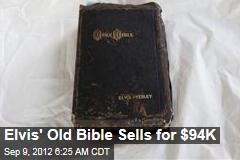 Elvis&#39; Old Bible Sells for $94K