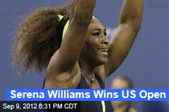 Serena Williams Wins US Open
