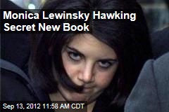 Monica Lewinsky Hawking Secret New Book