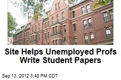 Site Helps Unemployed Profs Write Student Papers