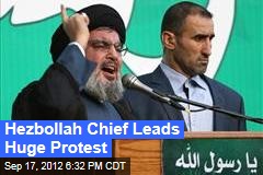 Hezbollah Chief Leads Huge Protest