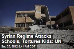 Syrian Regime Attacks Schools, Tortures Kids: UN