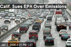 Calif. Sues EPA Over Emissions