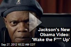 Jackson&#39;s New Obama Video: &#39;Wake the F*** Up&#39;