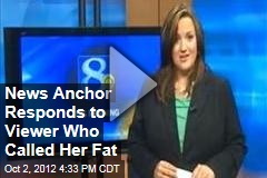 News Anchor Responds to Viewer Who Called Her Fat