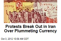 Protests Break Out in Iran Over Plummeting Currency