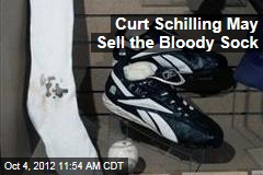 Curt Schilling May Sell the Bloody Sock