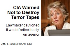 CIA Warned Not to Destroy Terror Tapes